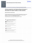 Climate projections and downscaling techniques: a discussion for impact studies in urban systems Climate projections and downscaling techniques: a discussion for impact studies in urban systems Cover Page