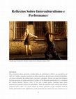 Research paper thumbnail of Reflexões Sobre Interculturalismo e Performance