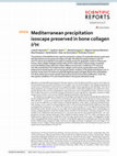 Research paper thumbnail of Mediterranean precipitation isoscape preserved in bone collagen δ2H