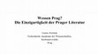 Research paper thumbnail of Wessen Prag? Die Einzigartigkeit der Prager Literatur