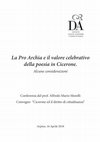 Research paper thumbnail of La Pro Archia e il valore celebrativo della poesia in Cicerone. Alcune considerazioni