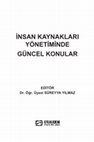 Research paper thumbnail of İnsan Kaynakları Yönetiminde Güncel Konular