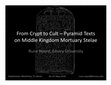 Research paper thumbnail of 2019. From Crypt to Cult: Pyramid Texts on Middle Kingdom Mortuary Stelae