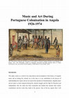 Research paper thumbnail of Music and Art During Portuguese Colonisation in Angola, 1926-1974