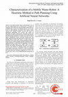 Research paper thumbnail of Characterization of a Mobile Waste-Robot: A Heuristic Method to Path Planning Using Artificial Neural Networks