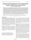 Research paper thumbnail of Design and Development of a Fire Evacuation System Using Fuzzy Logic Control