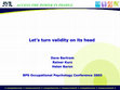 Research paper thumbnail of Let's turn validity on its head