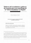 Research paper thumbnail of Gobierno de la ciudadanía y gobierno de sí: pautas para una arqueología de la "Cultura Ciudadana" en Bogotá