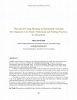 Research paper thumbnail of The role of Living Heritage in Sustainable Tourism Development. Case Study: Fishermen and Fishing Practices in Alexandria