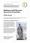 Research paper thumbnail of Statues and Heroes: Beyond the Sound Bite