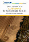 Research paper thumbnail of Early Iron Age Landscapes of the Danube region, 2019, Črešnar, Mele (eds.)