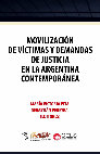 Research paper thumbnail of Movilización de víctimas y demandas de justicia en la Argentina contemporánea