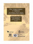 Research paper thumbnail of Paz Ambiental, conflictos territoriales y minería ilegal en la implementación del acuerdo de paz