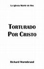 Research paper thumbnail of La iglesia Mártir de Hoy TORTURADO POR CRISTO