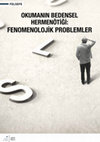 Okumanın Bedensel Hermenötiği: Fenomenolojik Problemler Cover Page