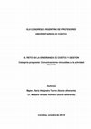 Research paper thumbnail of EL Reto en la Enseñanza de Costos y Gestión. XLII CONGRESO ARGENTINO DE PROFESORES UNIVERSITARIOS DE COSTOS