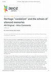 Research paper thumbnail of Heritage "vandalism" and the echoes of silenced memories