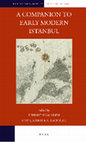 A Companion to Early Modern Istanbul, edited by Shirine Hamadeh and Çiğdem Kafescioğlu. Preliminary material Cover Page