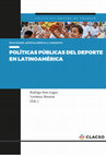 Research paper thumbnail of Las políticas deportivas en el Perú contemporáneo. Algunos apuntes preliminares (2003-2018)