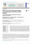 Research paper thumbnail of Deux cas de TOC traités par thérapie comportementale du Positionnement Grégaire