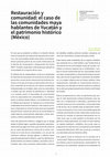 Research paper thumbnail of Restauración y comunidad: el caso de las comunidades Maya hablantes de Yucatán y el patrimonio histórico (México)