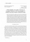 Research paper thumbnail of "Think Globally, Act Locally"? Horizons of Entangled Histories in the Historiography of Medieval and Early Modern Southeast Europe