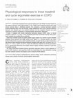 Research paper thumbnail of Physiological responses to linear treadmill and cycle ergometer exercise in COPD