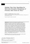 Research paper thumbnail of Multiple time step algorithms for molecular dynamics simulations of proteins: How good are they?