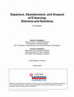 Research paper thumbnail of Departure, abandonment, and dropout of e-learning: Dilemma and solutions