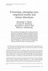 Research paper thumbnail of E‐learning: emerging uses, empirical results and future directions