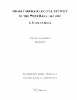 Research paper thumbnail of Israeli Archaeological Activity in the West Bank 1967-2007: A Sourcebook: The West Bank and East Jerusalem Archaeological Database Project