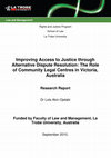 Improving Access to Justice through Alternative Dispute Resolution : the Role of Community Legal Centres in Victoria, Australia, research report Cover Page