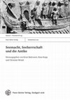 Delos as Center of Athenian “Sea Power” – An Archaeological Perspective, in: E. Baltrusch – H. Kopp – C. Wendt (eds.), Seemacht, Seeherrschaft und die Antike. Historia-Einzelschriften 244, Stuttgart (2016) 231-249 Cover Page