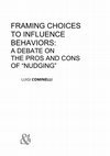 Framing Choices to Influence Behaviors : a Debate on the Pros and Cons of “Nudging” Cover Page