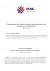 Research paper thumbnail of Dynamiques des clusters culturels métropolitains, une perspective évolutionniste. Analyse comparée de Québec (Quartier St Roch), Barcelone (22@) et Nantes (Quartier de la Création)