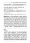 Research paper thumbnail of Farmers' involvement in collective experimental designs in a French region, Rhône-Alpes. How do they contribute to farmers' learning and facilitate the agroecological transition?