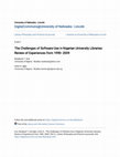 Research paper thumbnail of The Challenges of Software Use in Nigerian University Libraries: Review of Experiences from 1990-2009