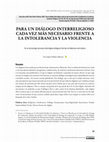 Research paper thumbnail of Para un diálogo interreligioso cada vez más necesario frente a la intolerancia y la violencia // For an increasingly necessary interreligious dialogue in the face of intolerance and violence