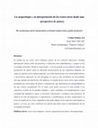 Research paper thumbnail of La arqueología y su interpretación de los restos óseos desde una perspectiva de género/ The archaeology and its interpretation of skeletal remains from a gender perspective