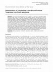 Determination of Transferable Lower-Bound Fracture Toughness from Small Specimens Cover Page