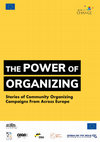 Research paper thumbnail of The Power of Organizing. Stories of Community Organizing Campaigns From Across Europe