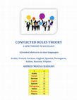 Research paper thumbnail of CONFLICTED RULES THEORY A NEW THEORY IN SOCIOLOGY Extended abstracts in nine languages