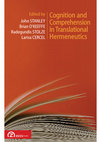 Research paper thumbnail of Cognition and Comprehension in Translational Hermeneutics