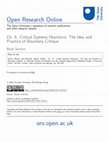 Research paper thumbnail of Critical Systems Heuristics: The Idea and Practice of Boundary Critique