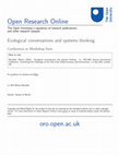 Research paper thumbnail of Ecological conversations and systems thinking Conference or Workshop Item