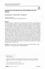 Research paper thumbnail of Introduction to the Special Issue: Urban Mobility and Crime Patterns