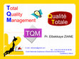 Research paper thumbnail of TOTAL QUALITY MANAGEMENT OU QUALITE TOTALE