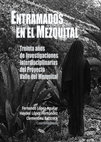 Research paper thumbnail of Entramados en el Mezquital. Treinta años de investigaciones interdisciplinarias del Proyecto Valle del Mezquital