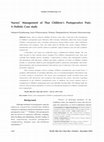 Research paper thumbnail of Nurses’ Management of Thai Children’s Postoperative Pain: A Holistic Case study