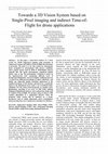 Research paper thumbnail of Towards a 3D Vision System based on Single-Pixel imaging and indirect Time-of-Flight for drone applications